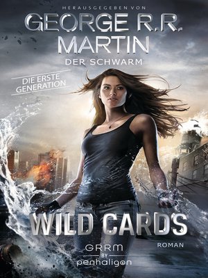 cover image of Wild Cards. Die erste Generation 02--Der Schwarm